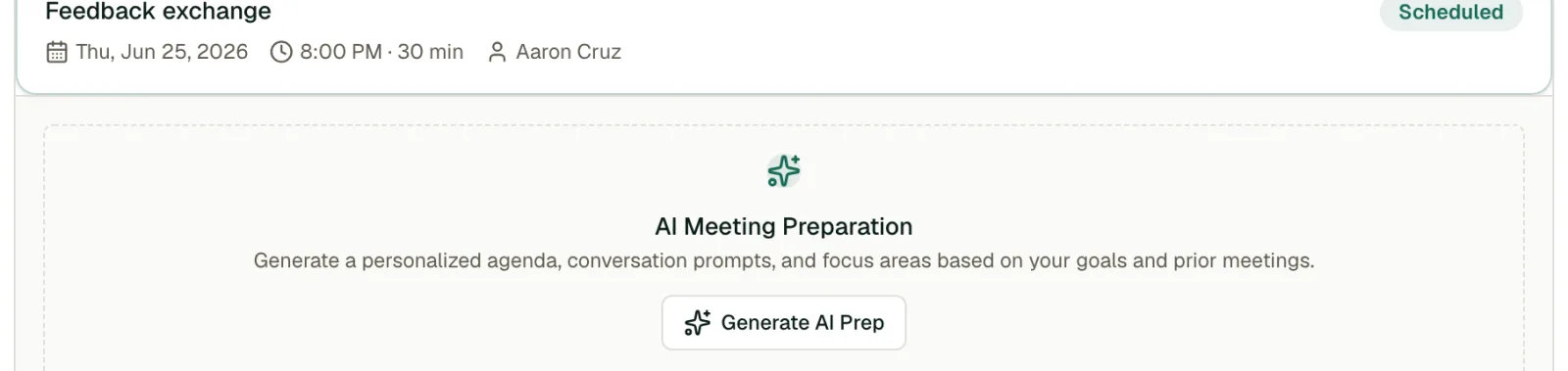 AI Meeting Preparation on an upcoming meeting: Generate AI Prep creates a personalized agenda from goals and prior meetings