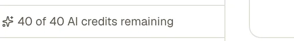 AI credits indicator in the sidebar showing remaining monthly credits